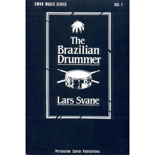 Lars Svane - The Brazilian Drummer