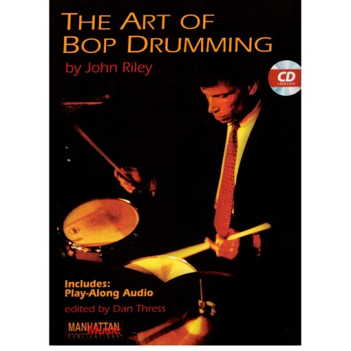 John Riley - The Art Of Bop Drumming